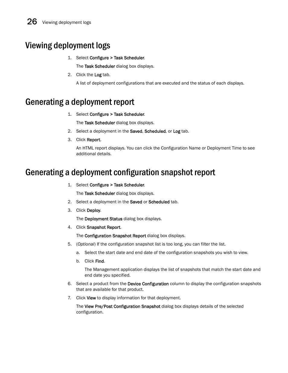 Viewing deployment logs, Generating a deployment report, Viewing deployment logs 0 | Generating a deployment report 0 | Brocade Network Advisor SAN User Manual v12.3.0 User Manual | Page 1102 / 1940