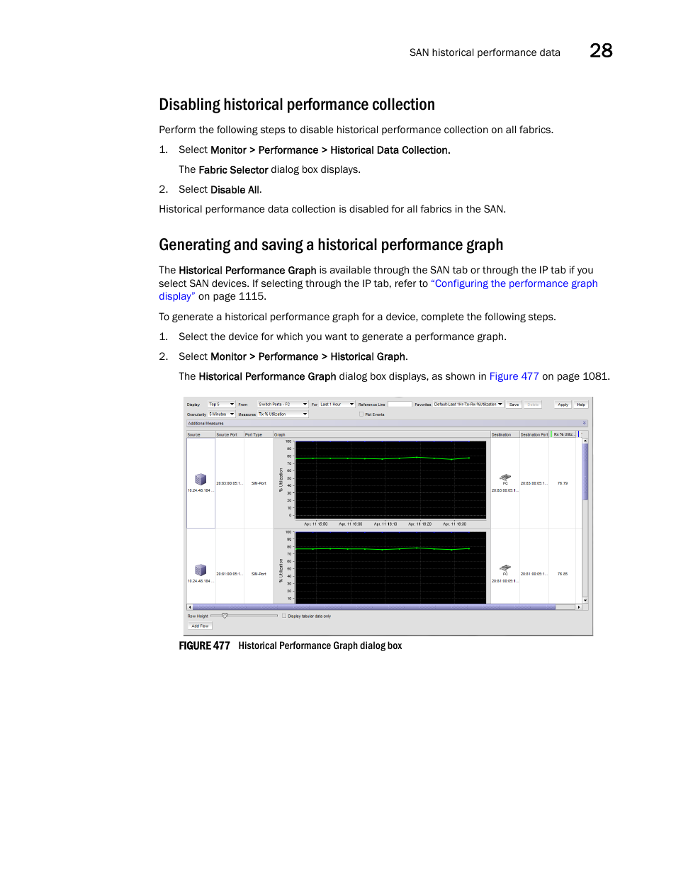 Disabling historical performance collection, Generating and saving a historical, Performance graph | Brocade Network Advisor SAN User Manual v12.3.0 User Manual | Page 1133 / 1940