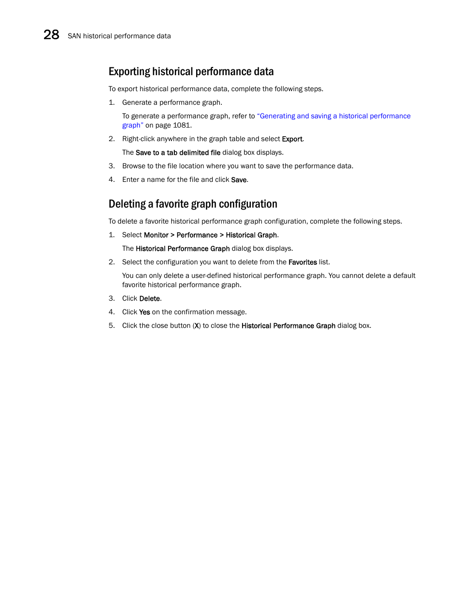 Exporting historical performance data, Deleting a favorite graph configuration | Brocade Network Advisor SAN User Manual v12.3.0 User Manual | Page 1138 / 1940