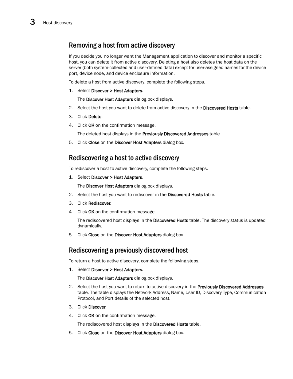 Removing a host from active discovery, Rediscovering a host to active discovery, Rediscovering a previously discovered host | Brocade Network Advisor SAN User Manual v12.3.0 User Manual | Page 116 / 1940