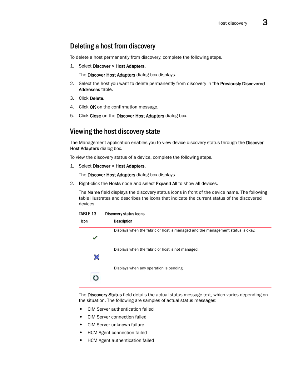 Deleting a host from discovery, Viewing the host discovery state | Brocade Network Advisor SAN User Manual v12.3.0 User Manual | Page 117 / 1940