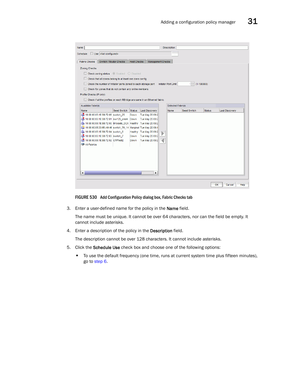 Figure 530 | Brocade Network Advisor SAN User Manual v12.3.0 User Manual | Page 1293 / 1940