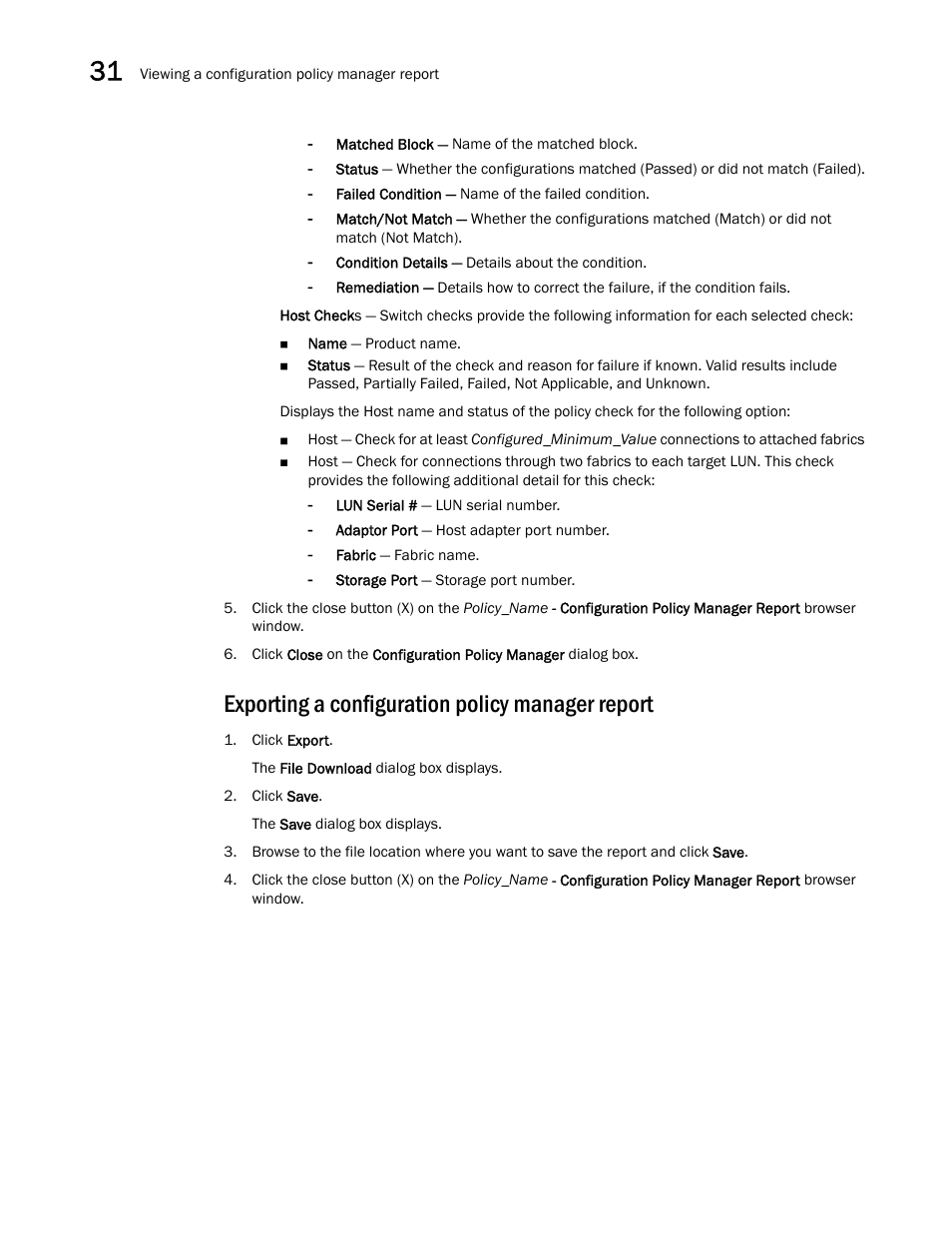 Exporting a configuration policy manager report, Exporting a configuration policy manager, Report | Brocade Network Advisor SAN User Manual v12.3.0 User Manual | Page 1304 / 1940