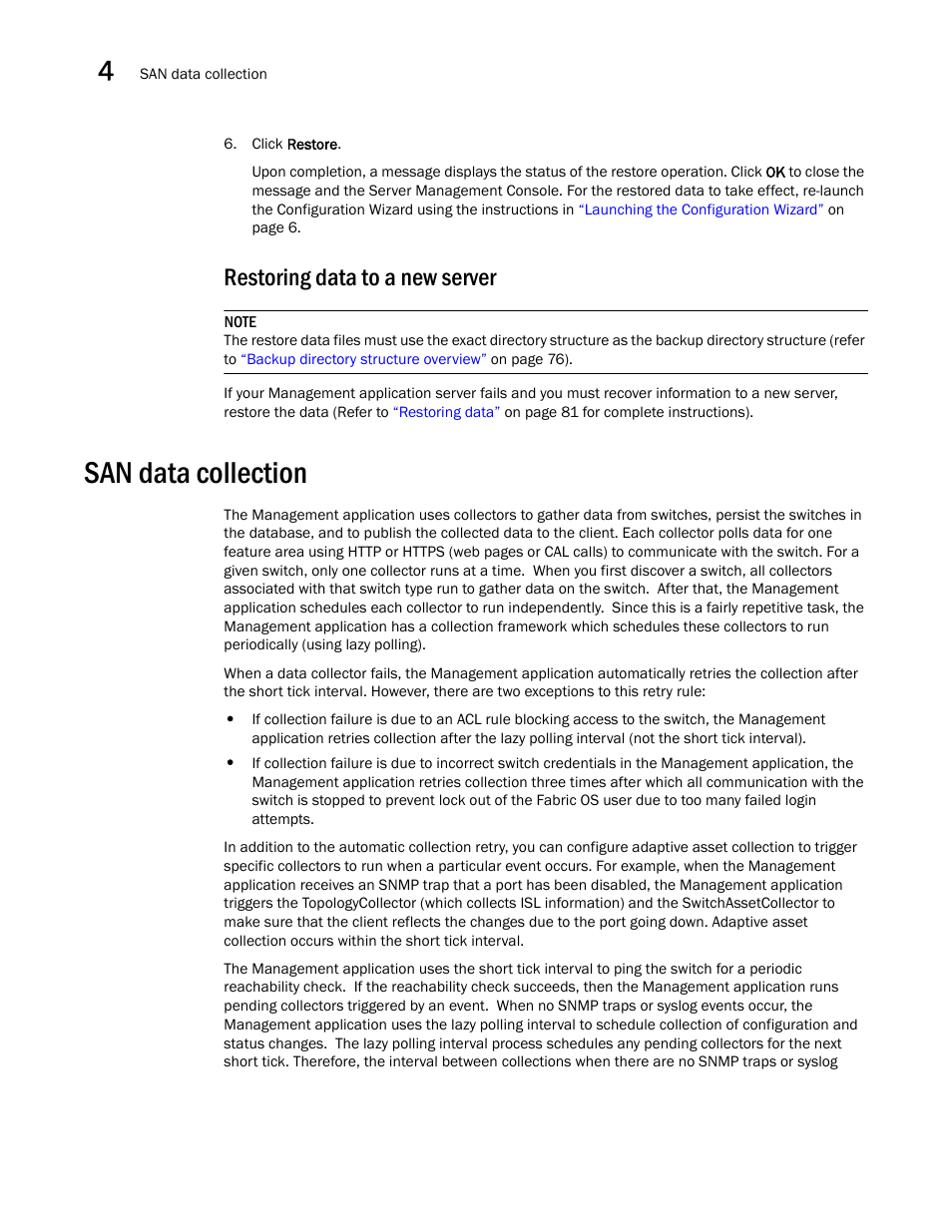 Restoring data to a new server, San data collection | Brocade Network Advisor SAN User Manual v12.3.0 User Manual | Page 134 / 1940