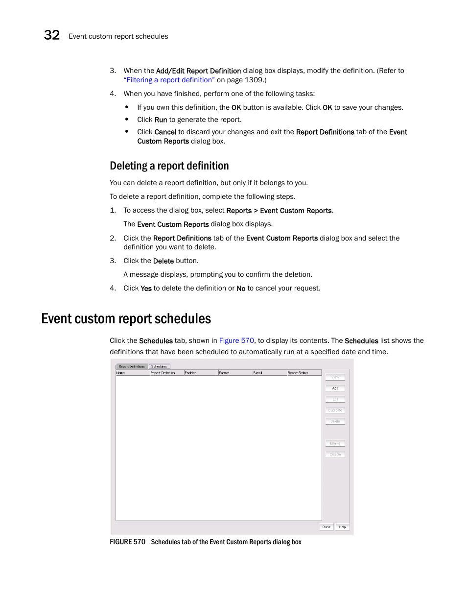 Deleting a report definition, Event custom report schedules, Event custom report schedules 4 | Brocade Network Advisor SAN User Manual v12.3.0 User Manual | Page 1366 / 1940