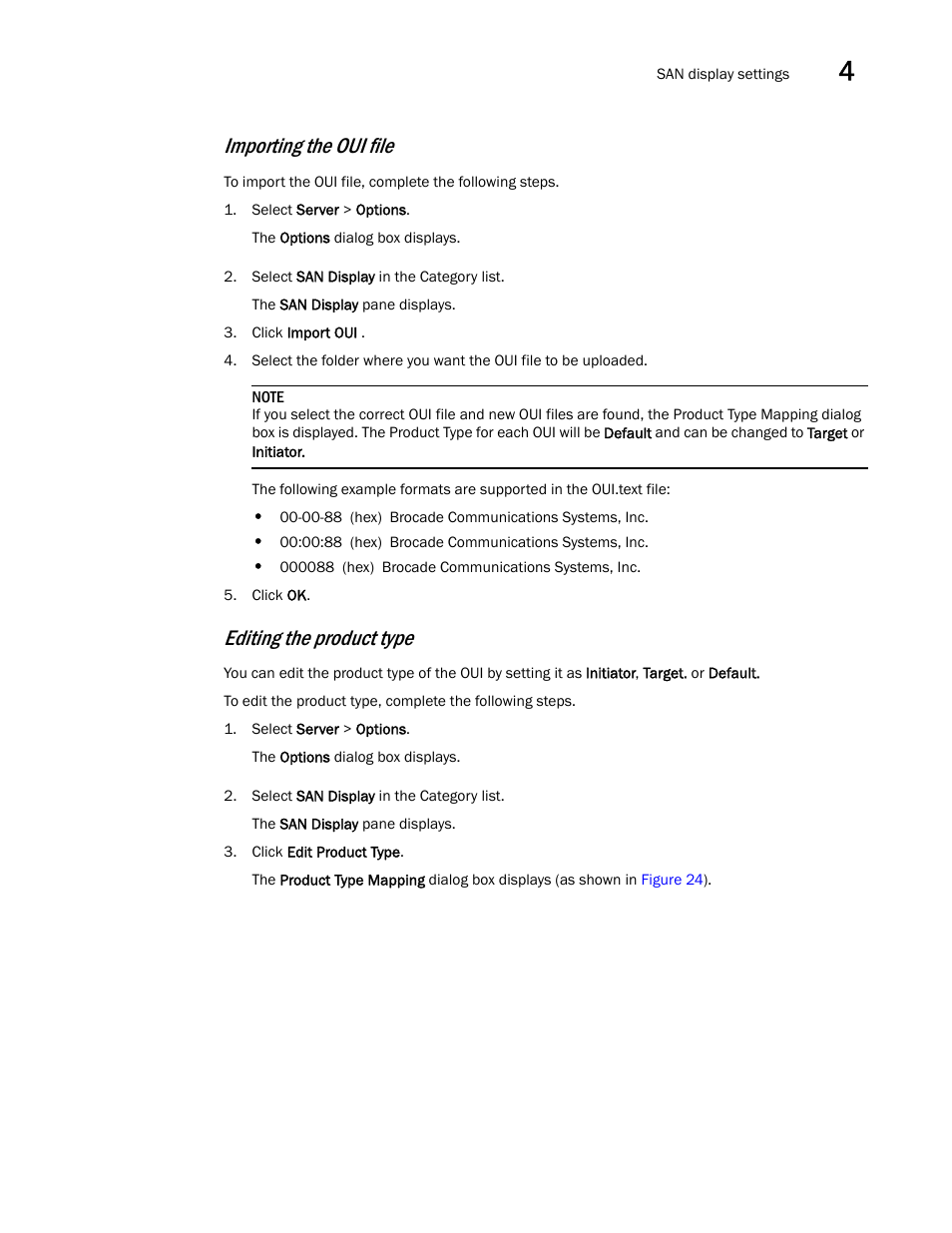 Importing the oui file, Editing the product type | Brocade Network Advisor SAN User Manual v12.3.0 User Manual | Page 139 / 1940