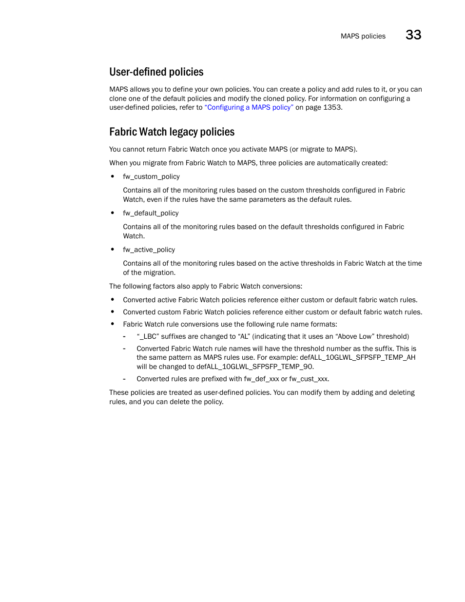 User-defined policies, Fabric watch legacy policies | Brocade Network Advisor SAN User Manual v12.3.0 User Manual | Page 1397 / 1940