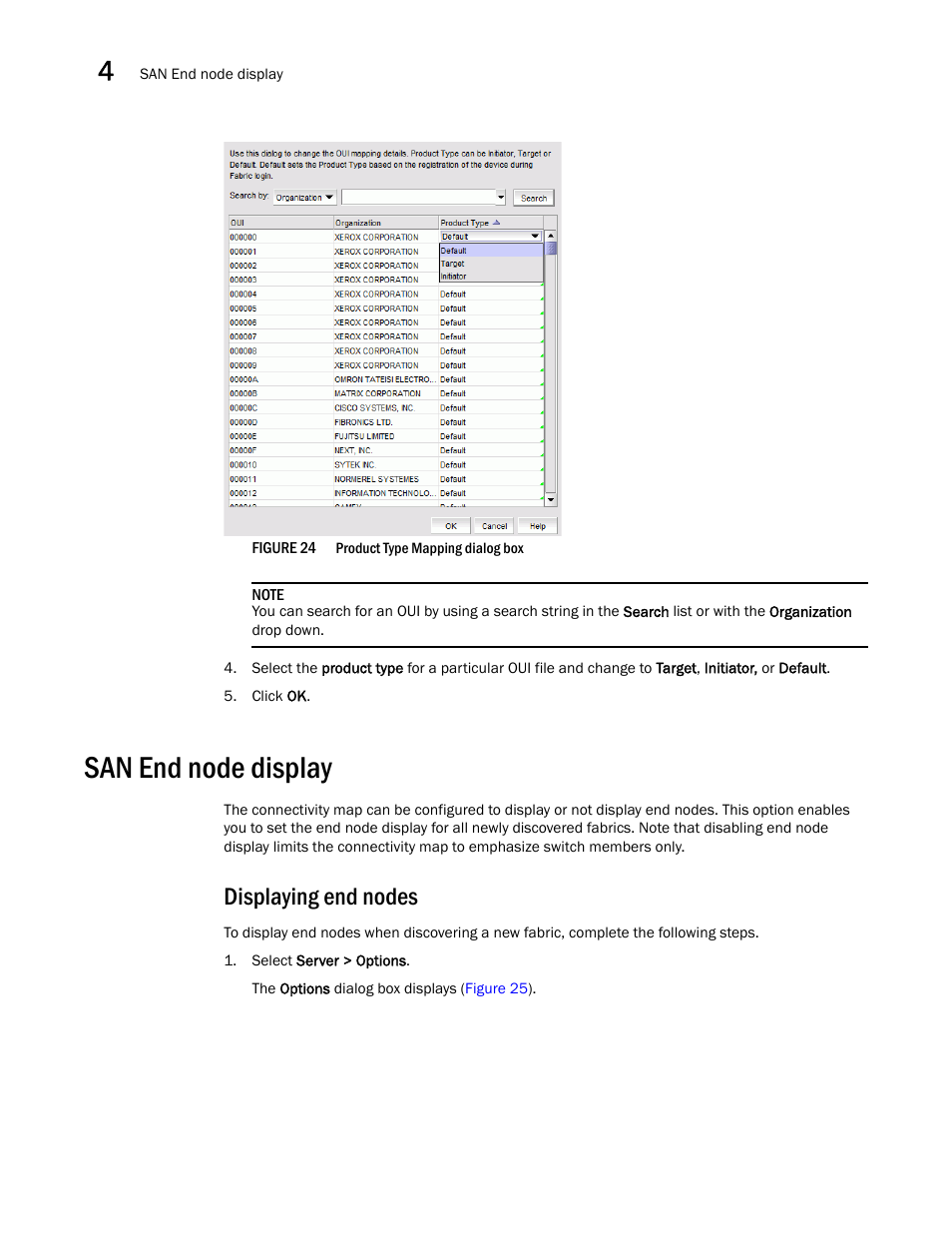 San end node display, Displaying end nodes | Brocade Network Advisor SAN User Manual v12.3.0 User Manual | Page 140 / 1940