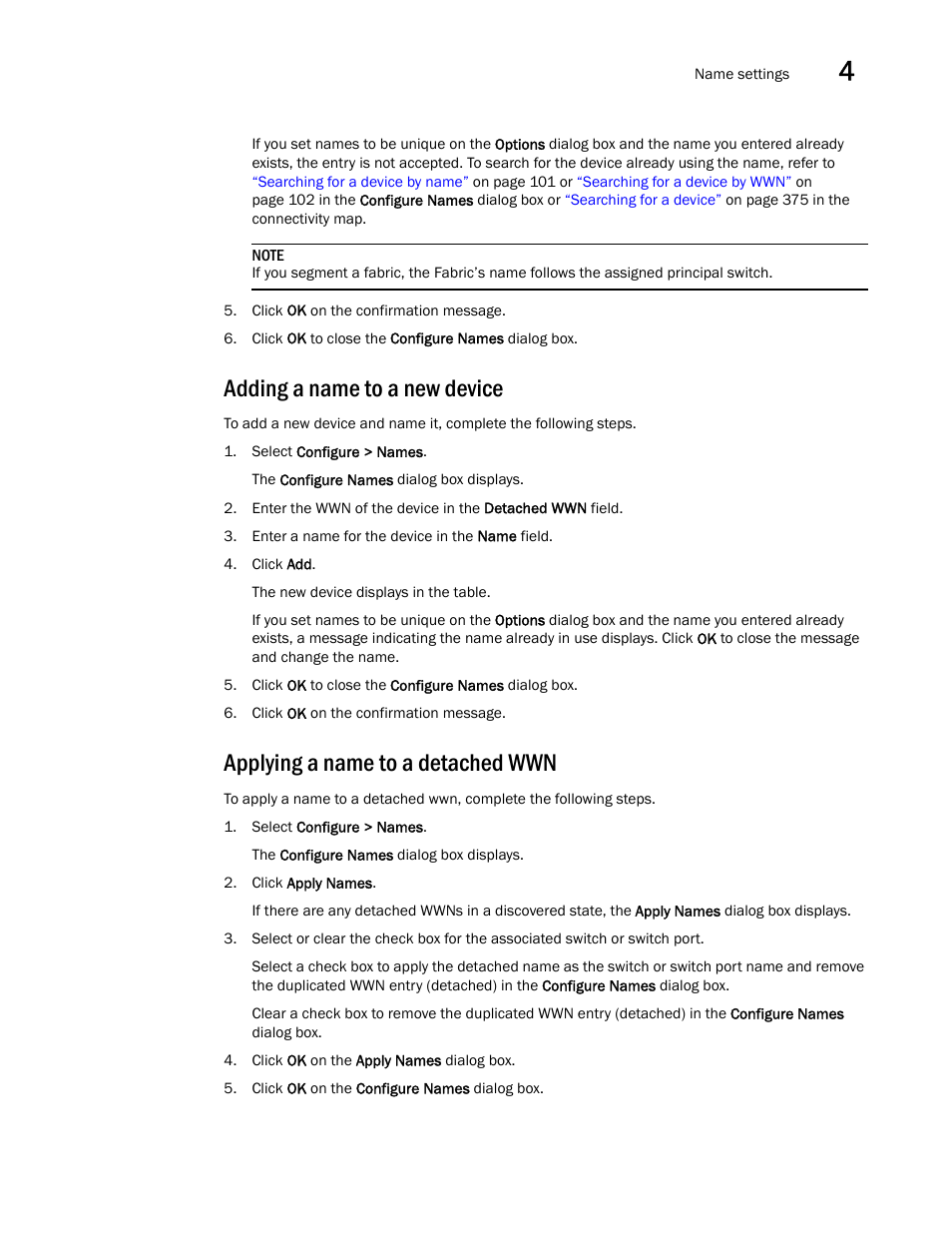 Adding a name to a new device, Applying a name to a detached wwn | Brocade Network Advisor SAN User Manual v12.3.0 User Manual | Page 151 / 1940