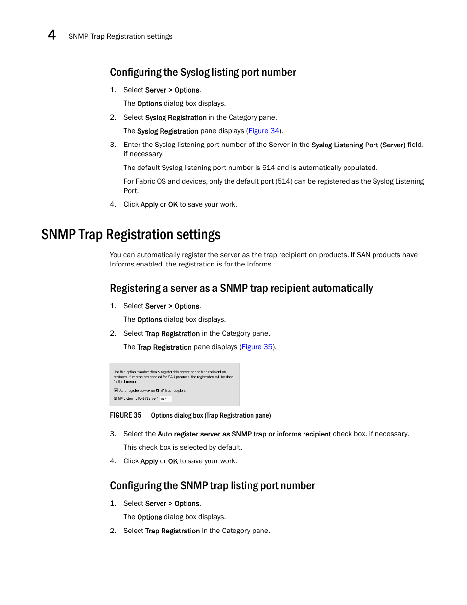 Configuring the syslog listing port number, Snmp trap registration settings, Configuring the snmp trap listing port number | Brocade Network Advisor SAN User Manual v12.3.0 User Manual | Page 158 / 1940