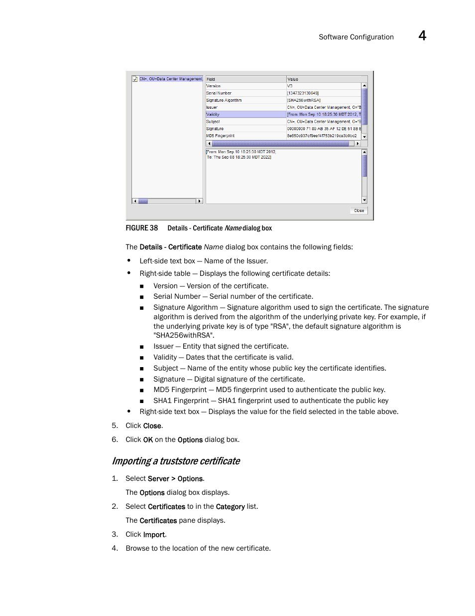 Importing a truststore certificate, Importing, A truststore certificate | Figure 38 | Brocade Network Advisor SAN User Manual v12.3.0 User Manual | Page 163 / 1940