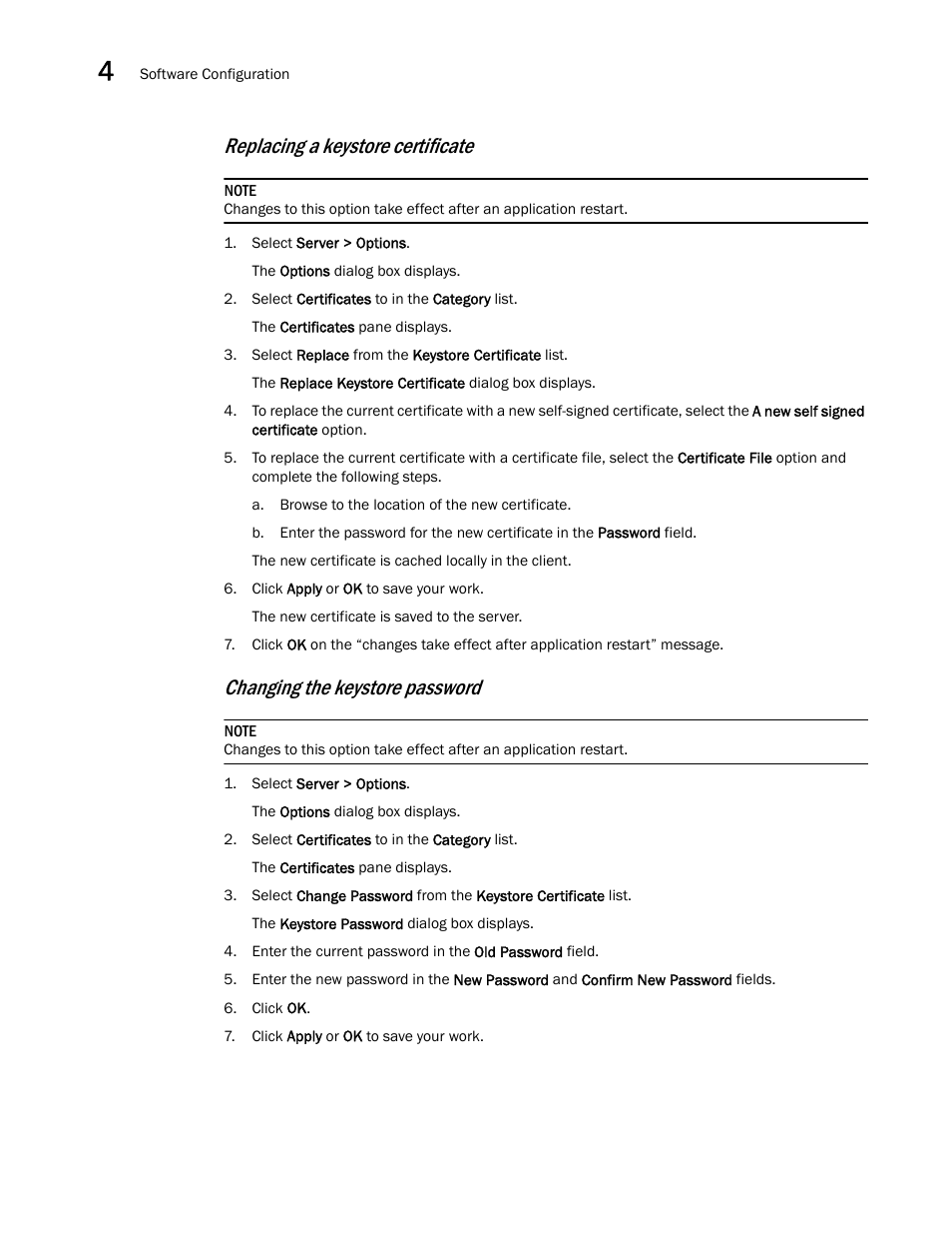 Changing the keystore password, Replacing a keystore certificate | Brocade Network Advisor SAN User Manual v12.3.0 User Manual | Page 166 / 1940