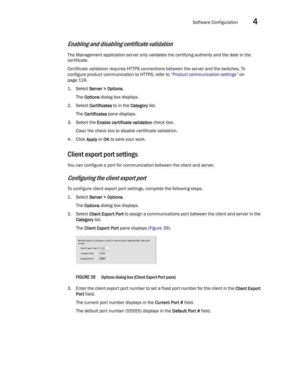 Client export port settings, Configuring the client export port, Enabling and disabling certificate validation | Brocade Network Advisor SAN User Manual v12.3.0 User Manual | Page 167 / 1940