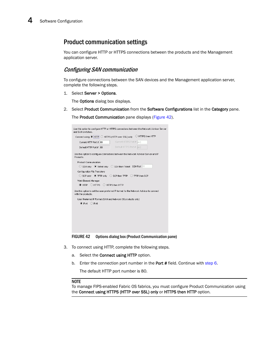 Product communication settings, Configuring san communication, Product | Communication settings | Brocade Network Advisor SAN User Manual v12.3.0 User Manual | Page 176 / 1940