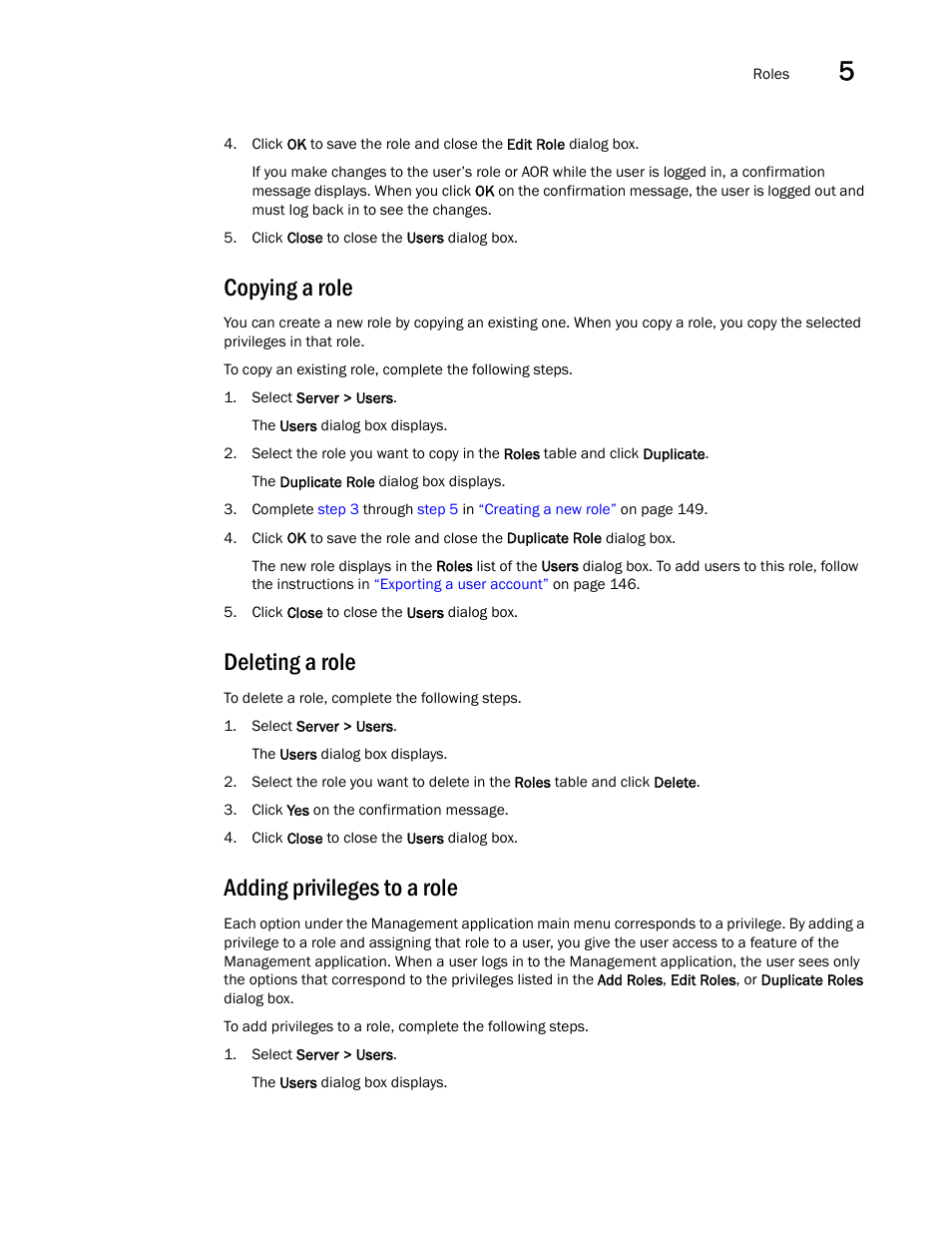 Copying a role, Deleting a role, Adding privileges to a role | Brocade Network Advisor SAN User Manual v12.3.0 User Manual | Page 203 / 1940