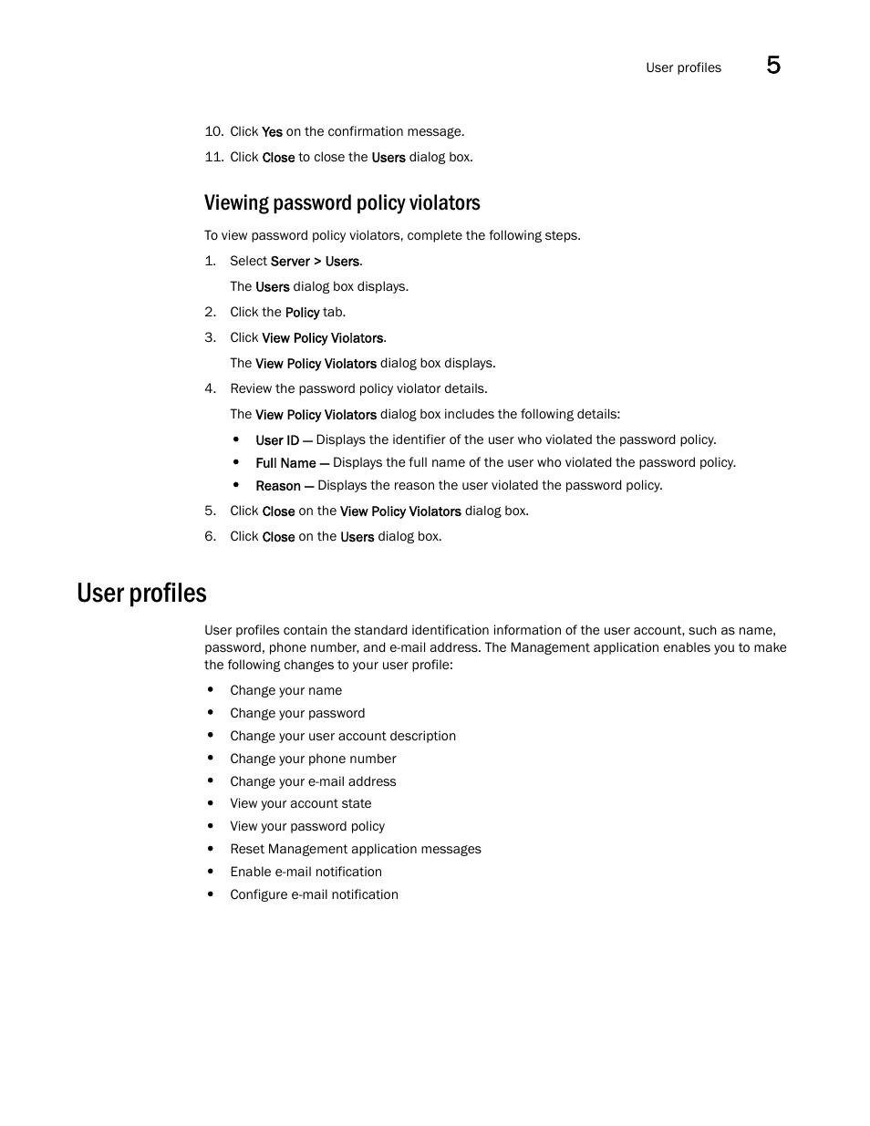 Viewing password policy violators, User profiles | Brocade Network Advisor SAN User Manual v12.3.0 User Manual | Page 211 / 1940