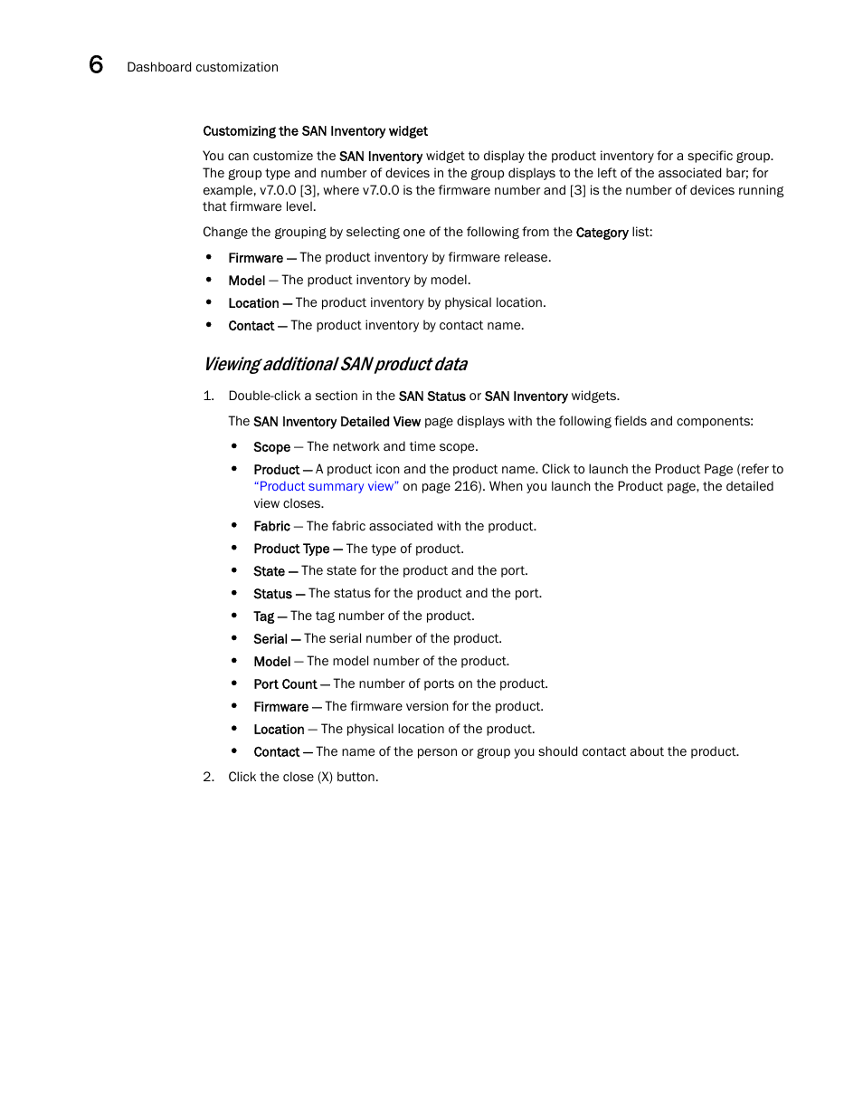 Viewing, Additional san product data, Viewing additional san product data | Brocade Network Advisor SAN User Manual v12.3.0 User Manual | Page 230 / 1940