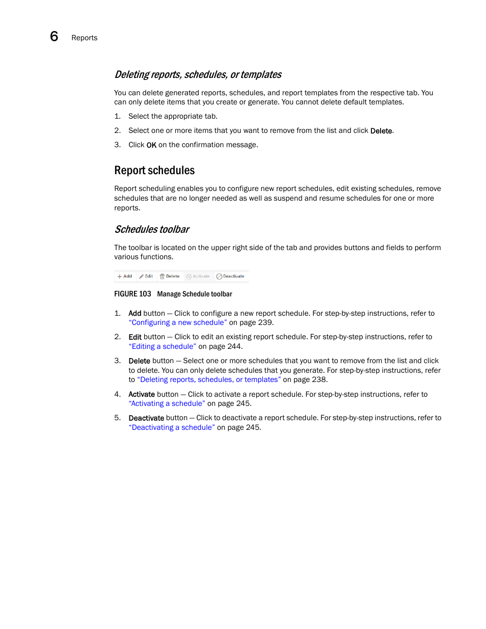 Report schedules, Schedules toolbar, Deleting reports, schedules, or templates | Brocade Network Advisor SAN User Manual v12.3.0 User Manual | Page 290 / 1940