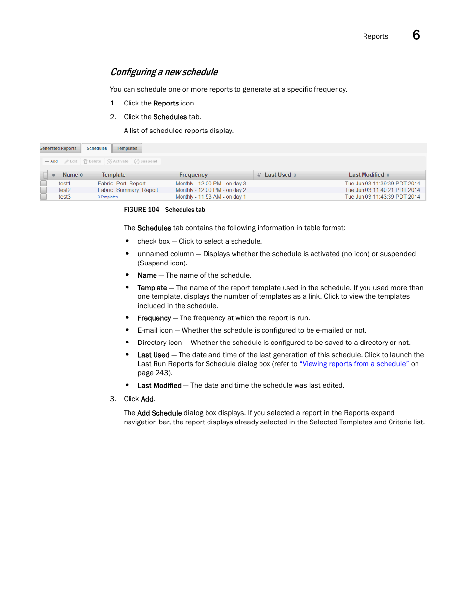 Configuring a new schedule | Brocade Network Advisor SAN User Manual v12.3.0 User Manual | Page 291 / 1940