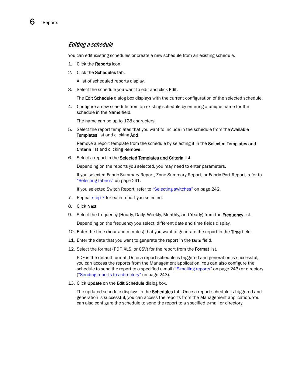 Editing a schedule | Brocade Network Advisor SAN User Manual v12.3.0 User Manual | Page 296 / 1940