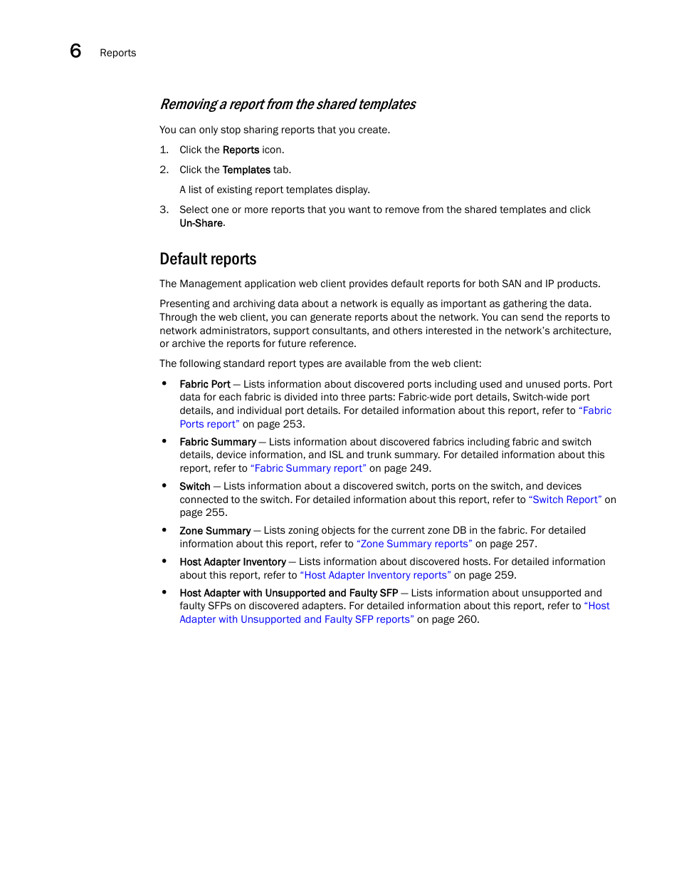 Default reports, Removing a report from the shared templates | Brocade Network Advisor SAN User Manual v12.3.0 User Manual | Page 300 / 1940