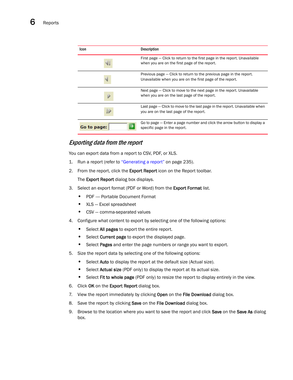 7 or, Exporting data from the report | Brocade Network Advisor SAN User Manual v12.3.0 User Manual | Page 314 / 1940