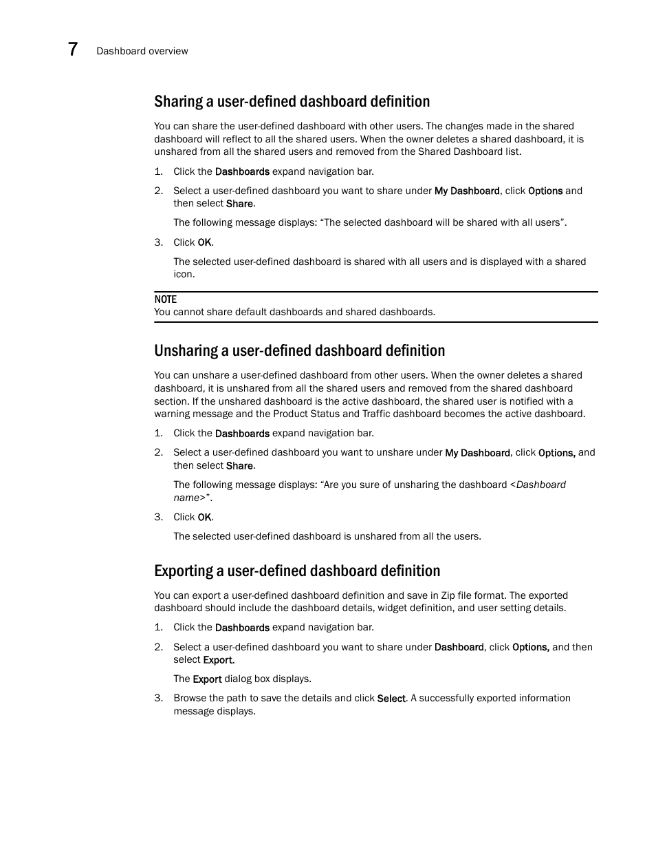 Sharing a user-defined dashboard definition, Unsharing a user-defined dashboard definition, Exporting a user-defined dashboard definition | Exporting a user-defined, Dashboard definition, Unsharing a, User-defined dashboard definition | Brocade Network Advisor SAN User Manual v12.3.0 User Manual | Page 322 / 1940