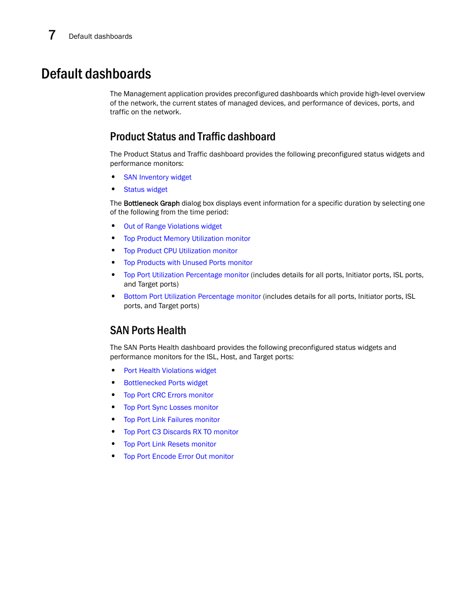 Default dashboards, Product status and traffic dashboard, San ports health | Brocade Network Advisor SAN User Manual v12.3.0 User Manual | Page 332 / 1940