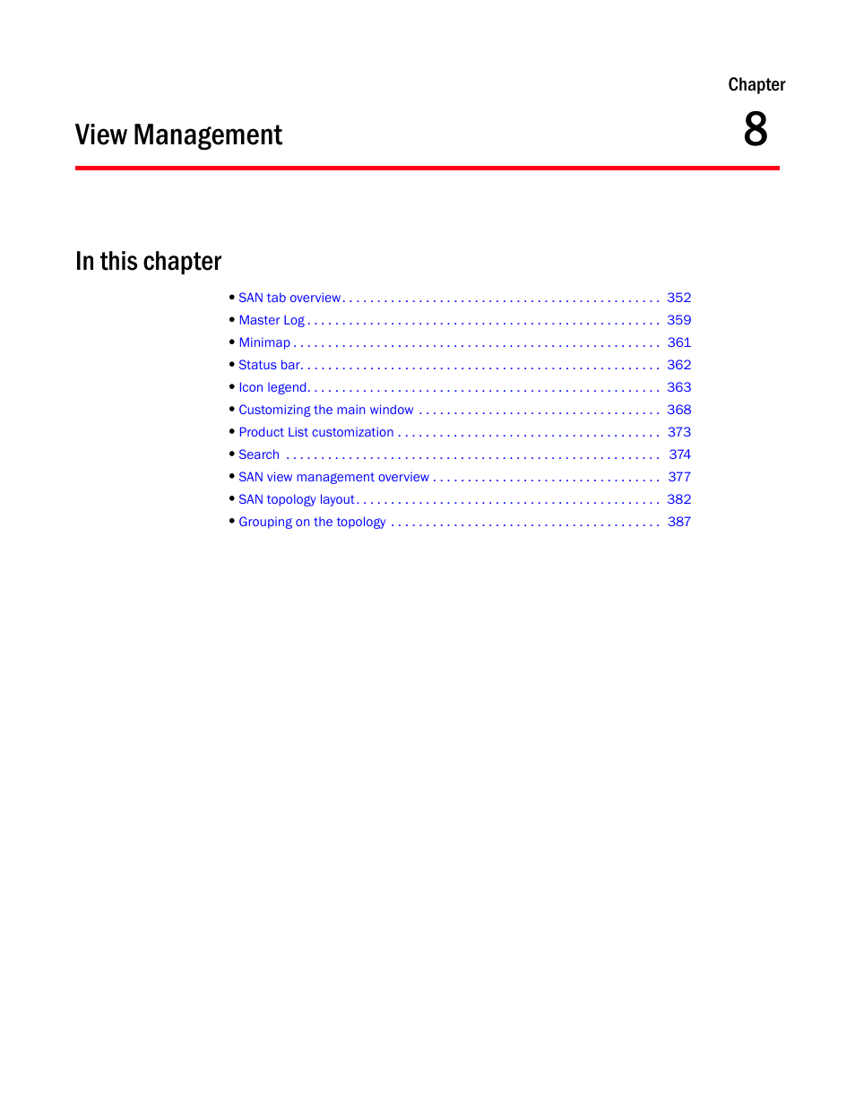 View management, Chapter 8, Chapter 8, “view management | Brocade Network Advisor SAN User Manual v12.3.0 User Manual | Page 403 / 1940