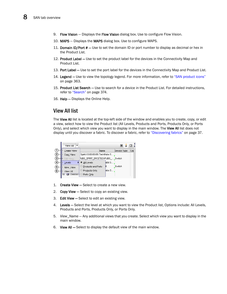 View all list | Brocade Network Advisor SAN User Manual v12.3.0 User Manual | Page 406 / 1940