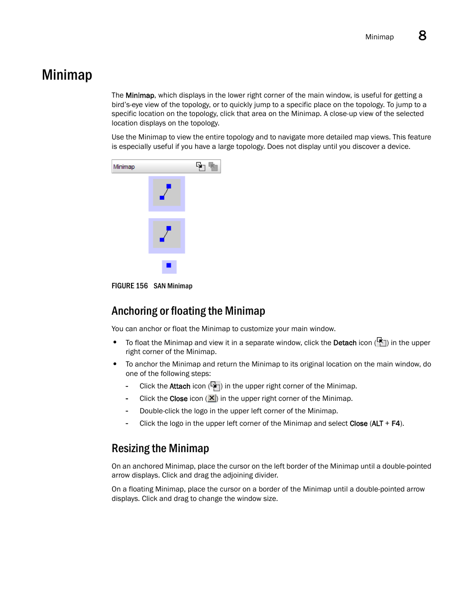 Minimap, Anchoring or floating the minimap, Resizing the minimap | Brocade Network Advisor SAN User Manual v12.3.0 User Manual | Page 413 / 1940