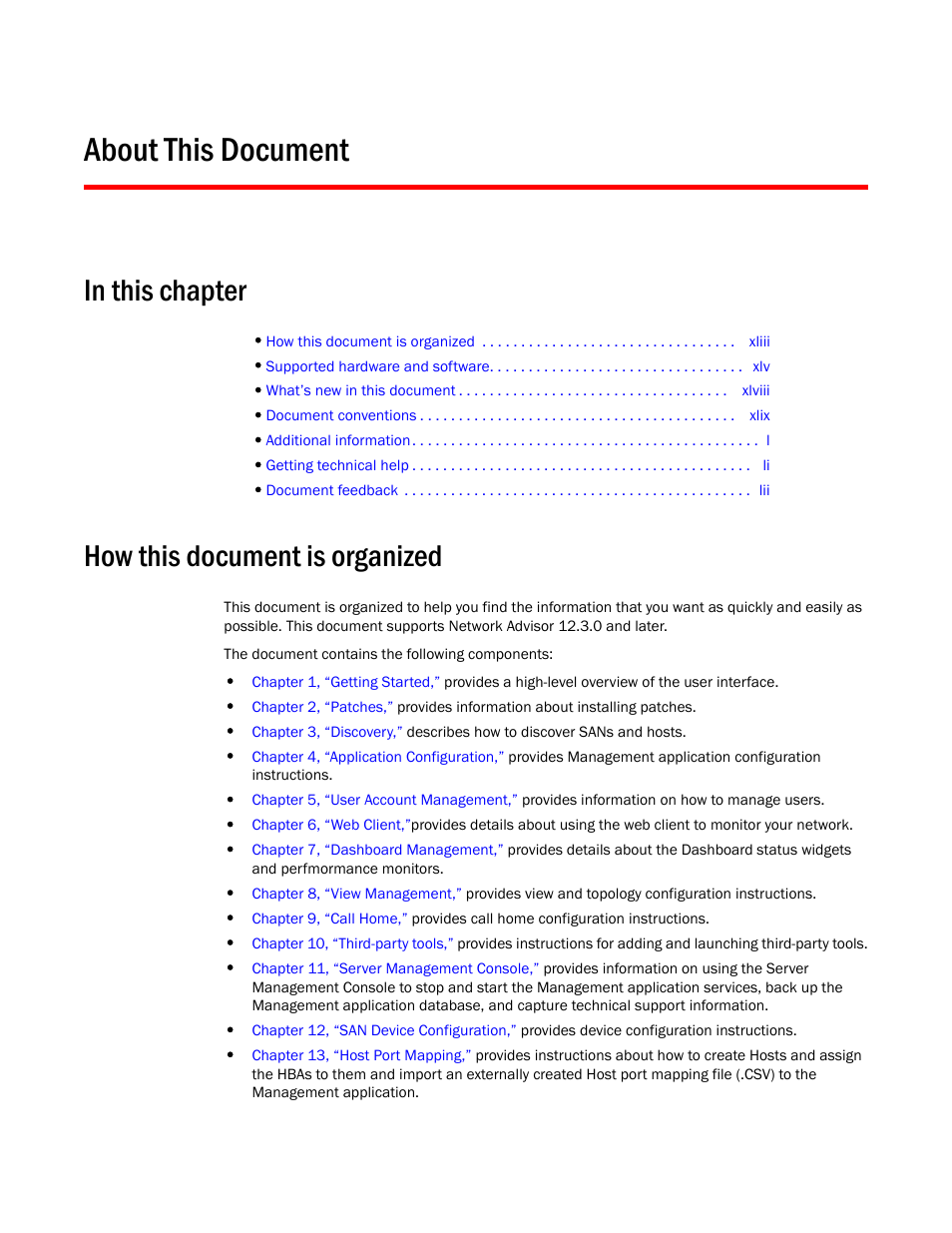 About this document, How this document is organized | Brocade Network Advisor SAN User Manual v12.3.0 User Manual | Page 43 / 1940