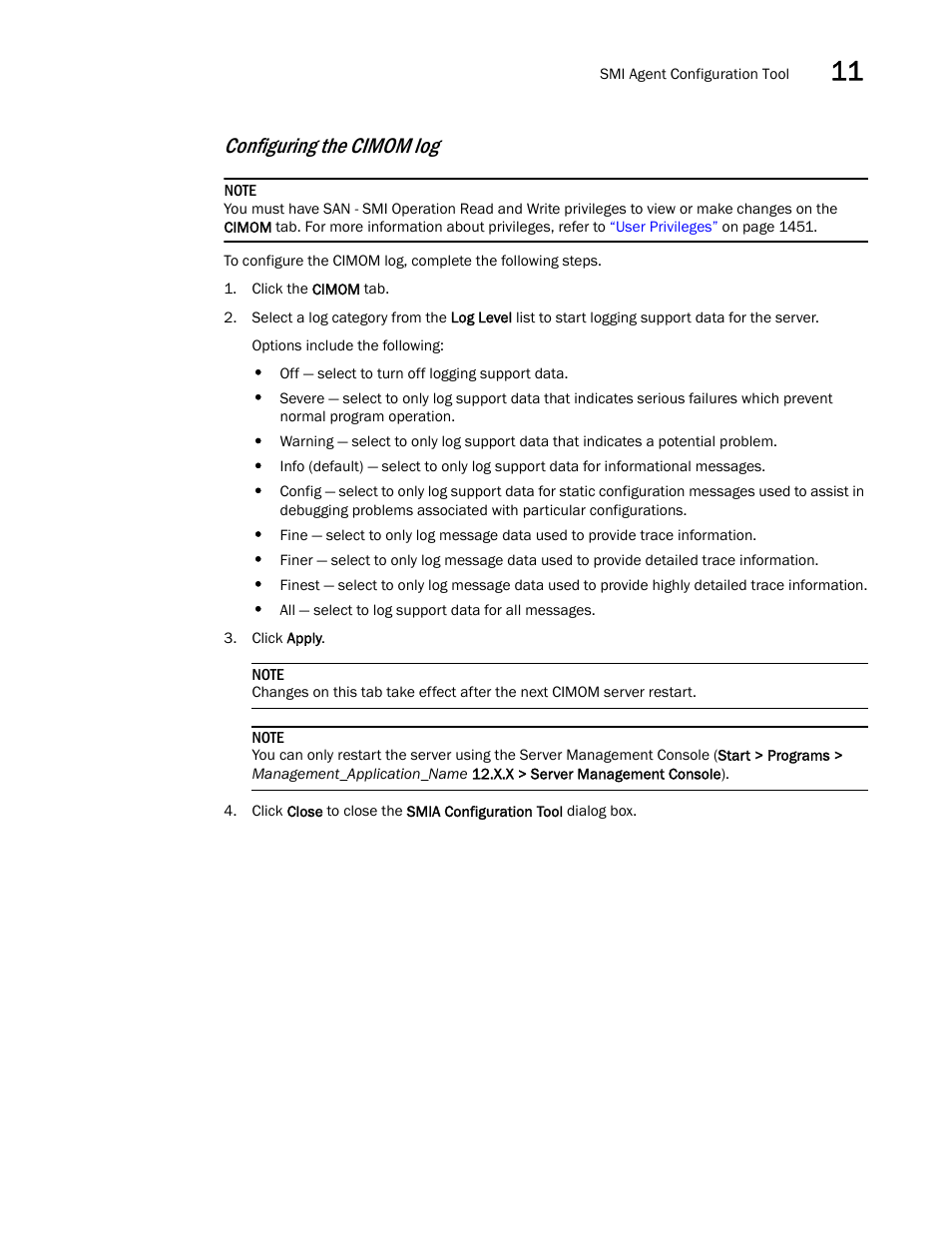 Configuring the cimom log | Brocade Network Advisor SAN User Manual v12.3.0 User Manual | Page 521 / 1940