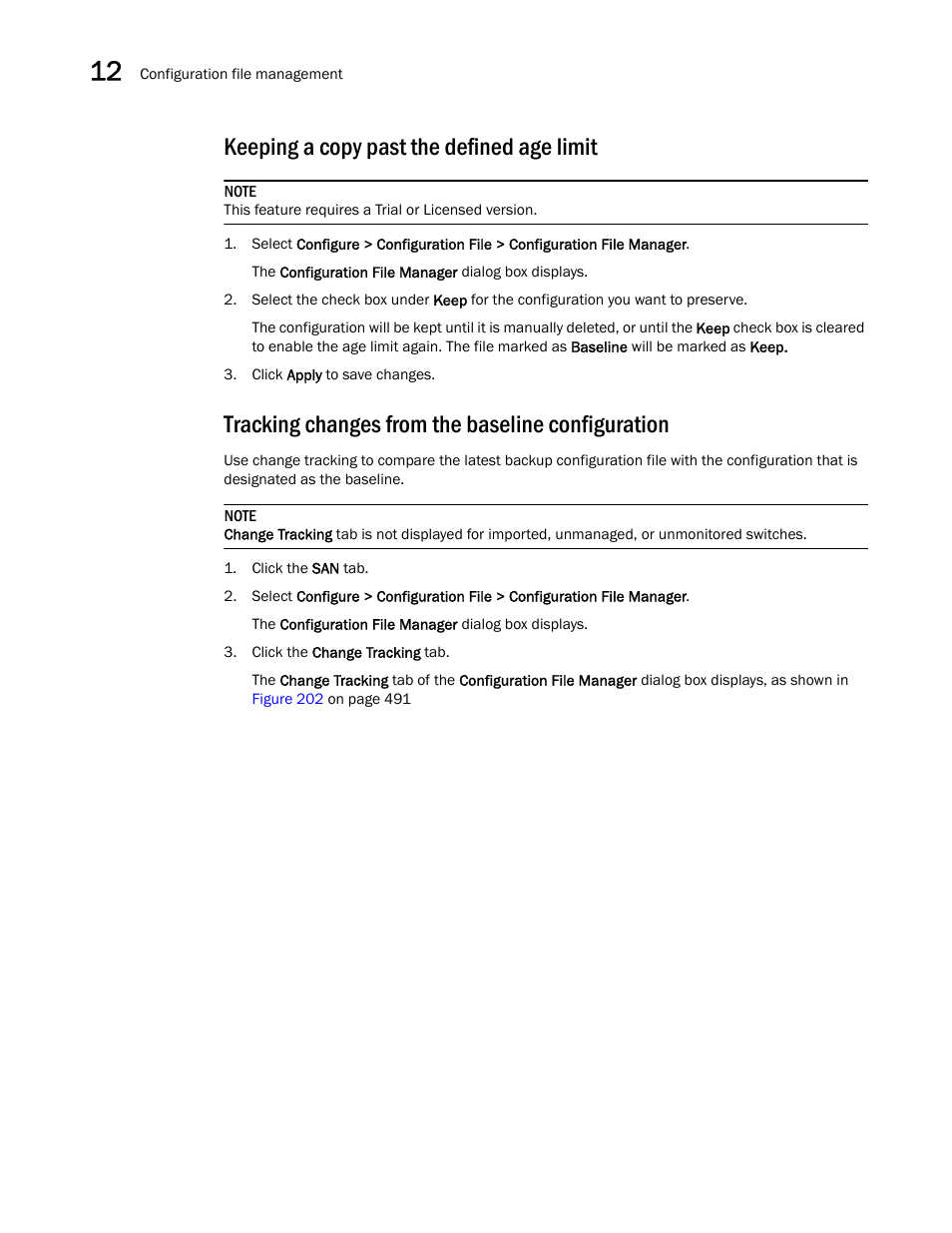 Keeping a copy past the defined age limit, Tracking changes from the baseline configuration | Brocade Network Advisor SAN User Manual v12.3.0 User Manual | Page 542 / 1940