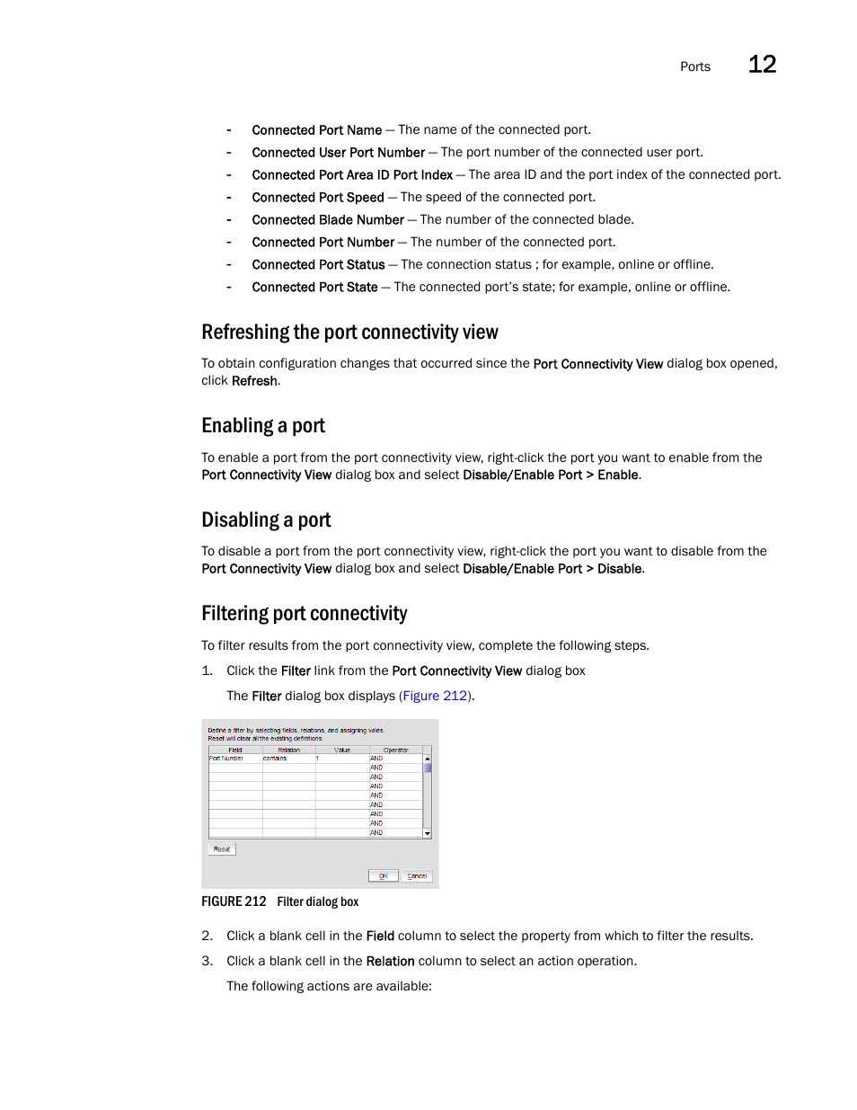 Refreshing the port connectivity view, Enabling a port, Filtering port connectivity | Disabling a port | Brocade Network Advisor SAN User Manual v12.3.0 User Manual | Page 567 / 1940