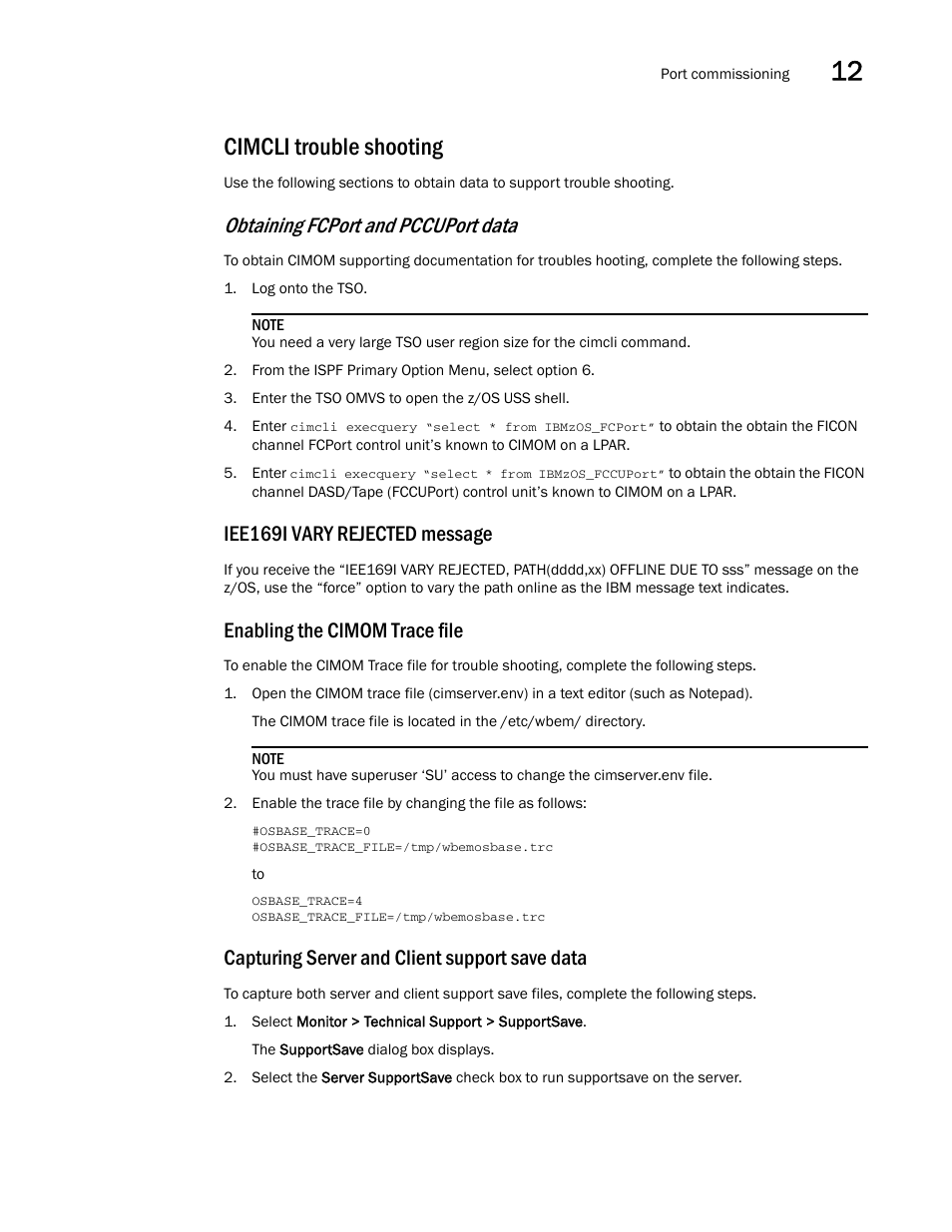 Cimcli trouble shooting, Obtaining fcport and pccuport data, Iee169i vary rejected message | Enabling the cimom trace file, Capturing server and client support save data | Brocade Network Advisor SAN User Manual v12.3.0 User Manual | Page 593 / 1940