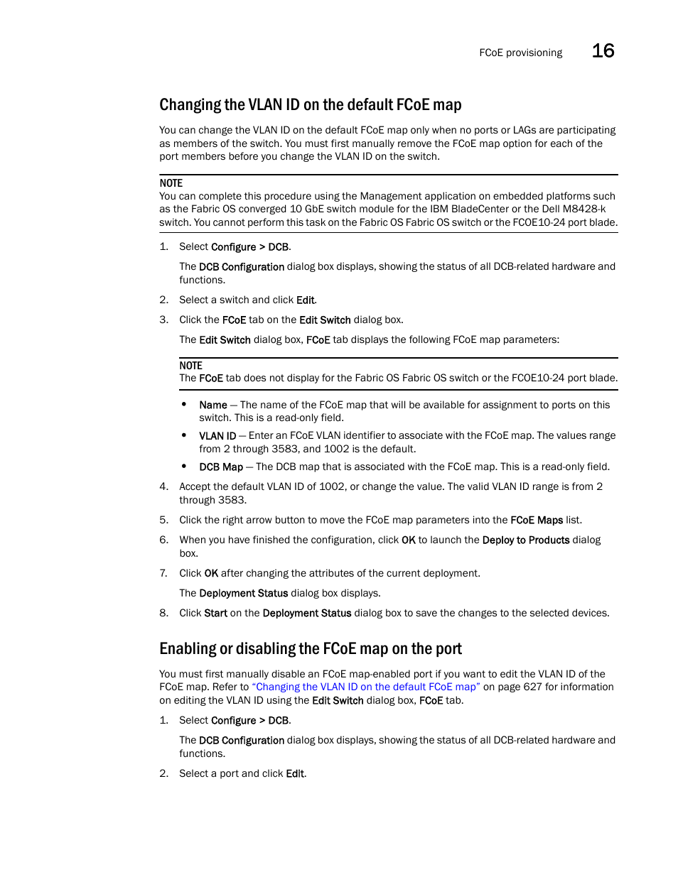 Changing the vlan id on the default fcoe map, Enabling or disabling the fcoe map on the port | Brocade Network Advisor SAN User Manual v12.3.0 User Manual | Page 679 / 1940