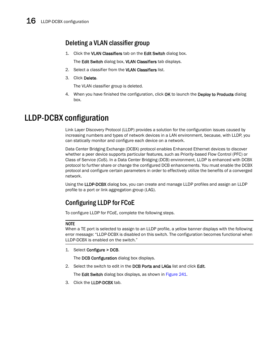 Deleting a vlan classifier group, Lldp-dcbx configuration, Configuring lldp for fcoe | Brocade Network Advisor SAN User Manual v12.3.0 User Manual | Page 684 / 1940