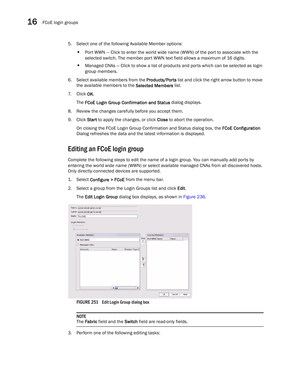 Editing an fcoe login group, Rs. see | Brocade Network Advisor SAN User Manual v12.3.0 User Manual | Page 700 / 1940