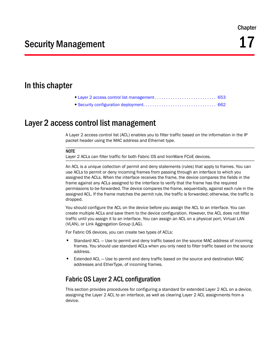 Security management, Layer 2 access control list management, Fabric os layer 2 acl configuration | Chapter 17, Chapter 17, “security management | Brocade Network Advisor SAN User Manual v12.3.0 User Manual | Page 705 / 1940