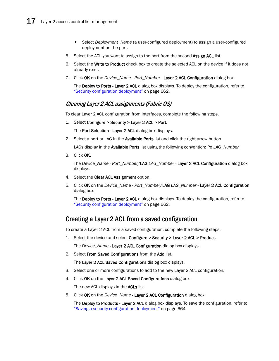 Creating a layer 2 acl from a saved configuration, Clearing layer 2 acl assignments (fabric os) | Brocade Network Advisor SAN User Manual v12.3.0 User Manual | Page 712 / 1940