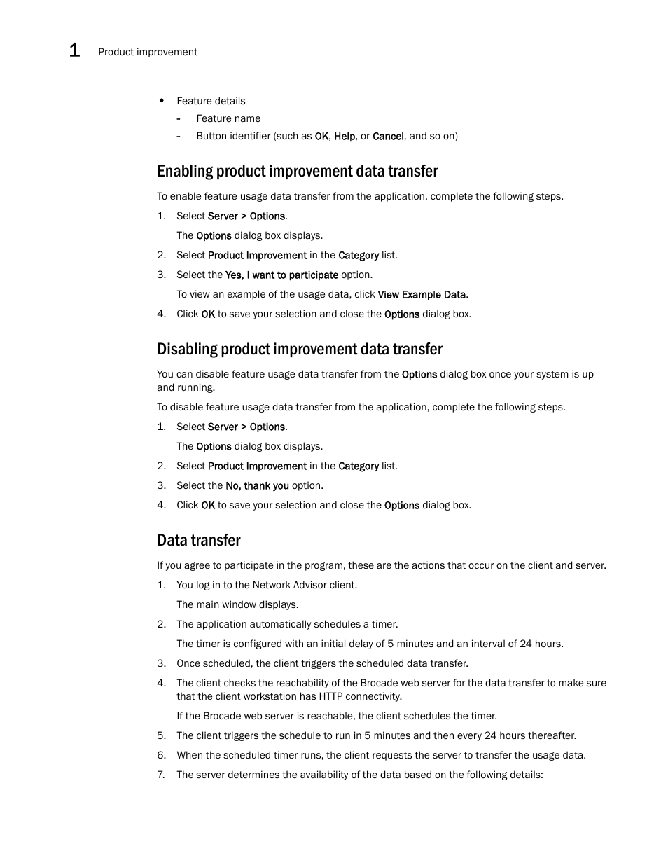 Enabling product improvement data transfer, Disabling product improvement data transfer, Data transfer | Brocade Network Advisor SAN User Manual v12.3.0 User Manual | Page 72 / 1940