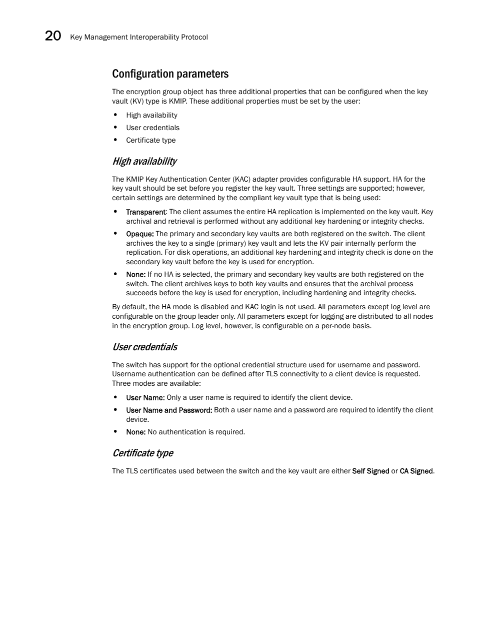 Configuration parameters, High availability, User credentials | Certificate type | Brocade Network Advisor SAN User Manual v12.3.0 User Manual | Page 762 / 1940