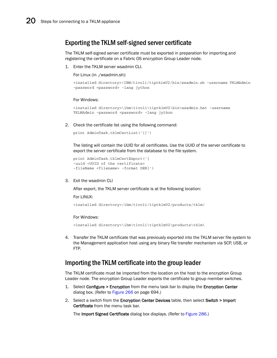 Exporting the tklm self-signed server certificate, Exporting the tklm, Self-signed server certificate | Brocade Network Advisor SAN User Manual v12.3.0 User Manual | Page 794 / 1940