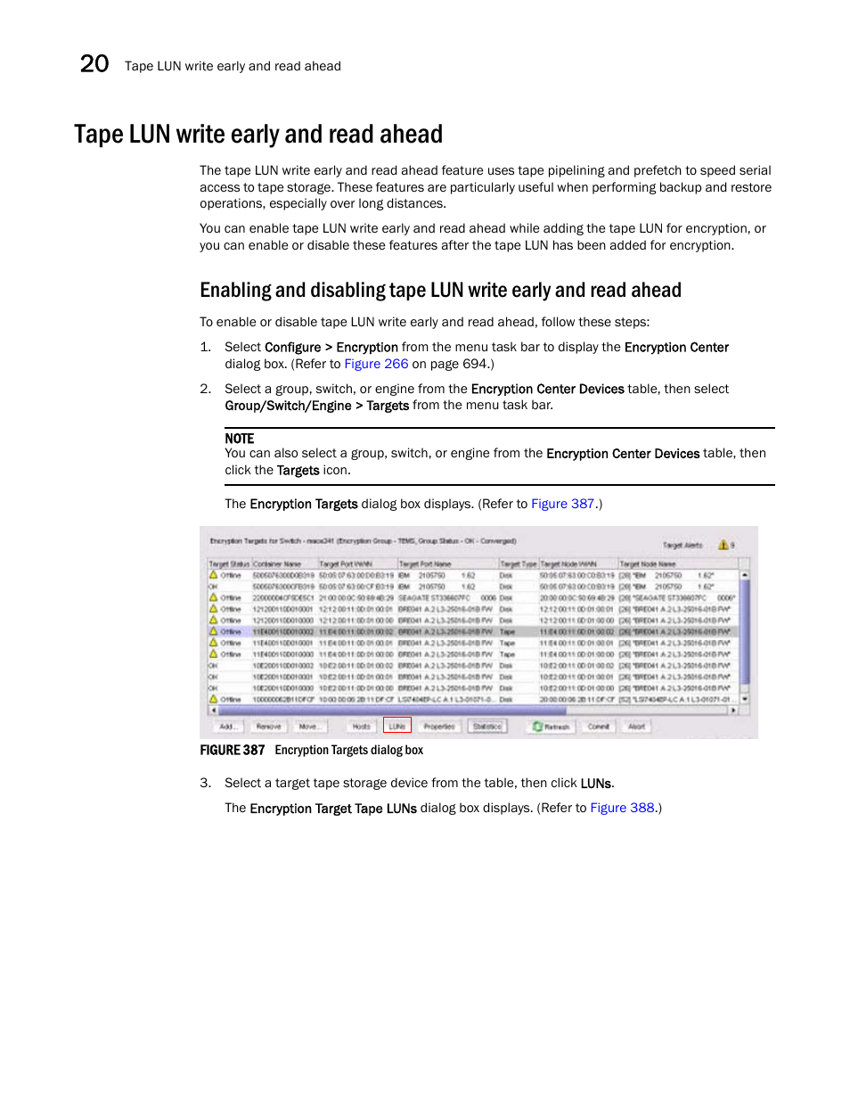 Tape lun write early and read ahead | Brocade Network Advisor SAN User Manual v12.3.0 User Manual | Page 886 / 1940