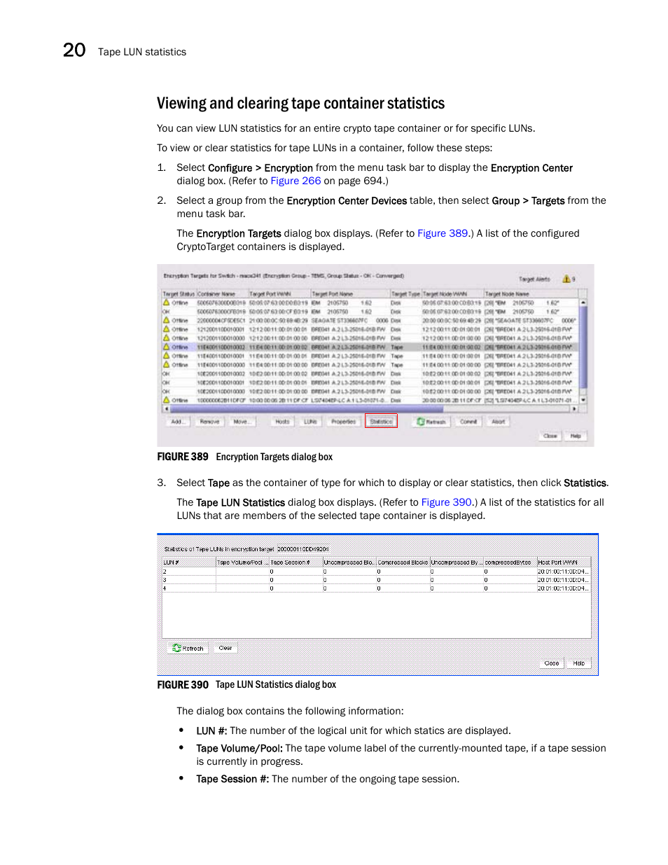 Viewing and clearing tape container statistics | Brocade Network Advisor SAN User Manual v12.3.0 User Manual | Page 888 / 1940