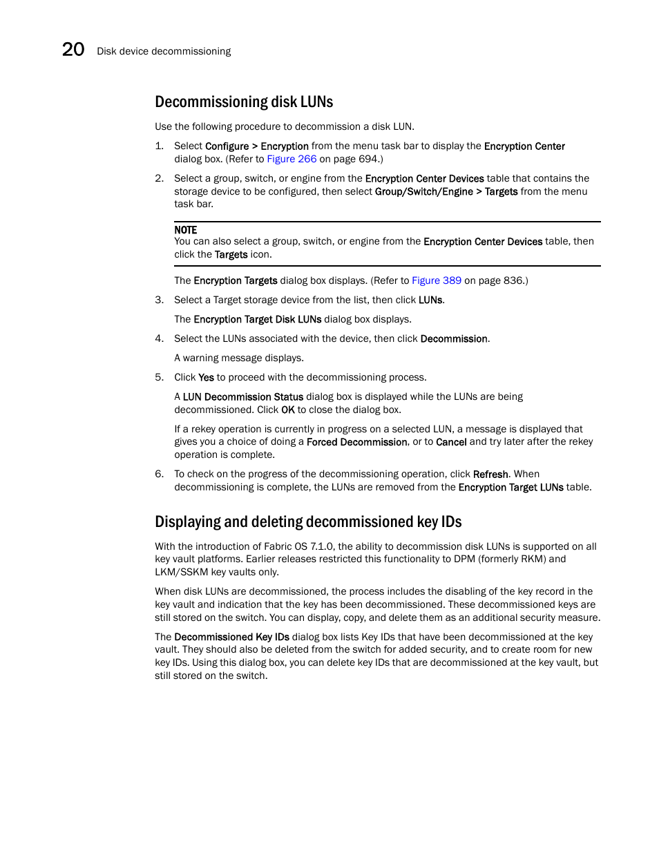 Decommissioning disk luns, Displaying and deleting decommissioned key ids | Brocade Network Advisor SAN User Manual v12.3.0 User Manual | Page 906 / 1940