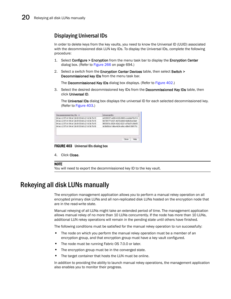 Displaying universal ids, Rekeying all disk luns manually | Brocade Network Advisor SAN User Manual v12.3.0 User Manual | Page 908 / 1940