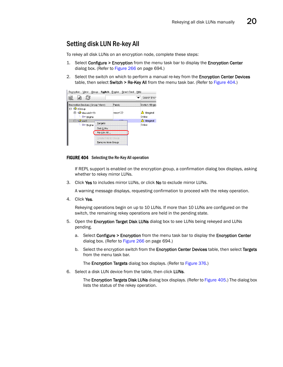 Setting disk lun re-key all | Brocade Network Advisor SAN User Manual v12.3.0 User Manual | Page 909 / 1940