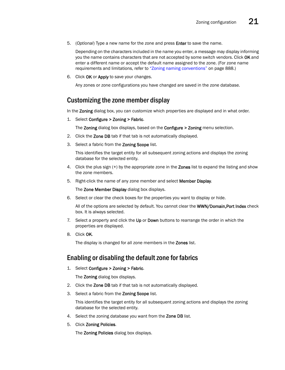 Customizing the zone member display, Enabling or disabling the default zone for fabrics | Brocade Network Advisor SAN User Manual v12.3.0 User Manual | Page 947 / 1940